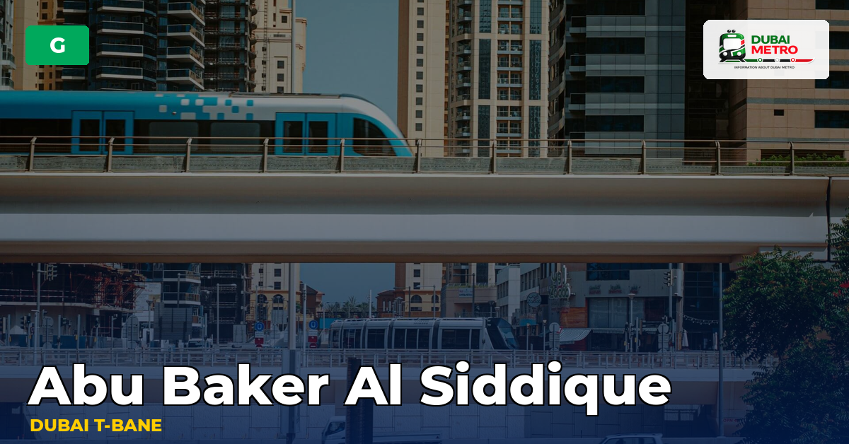 Abu Baker Al Siddique station — Dubai Metro