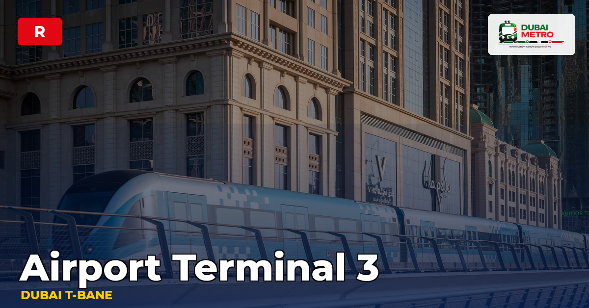 Airport Terminal 3 station — Dubai Metro