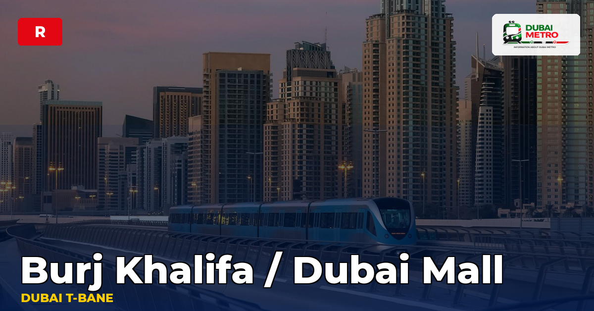 Burj Khalifa / Dubai Mall station — Dubai Metro