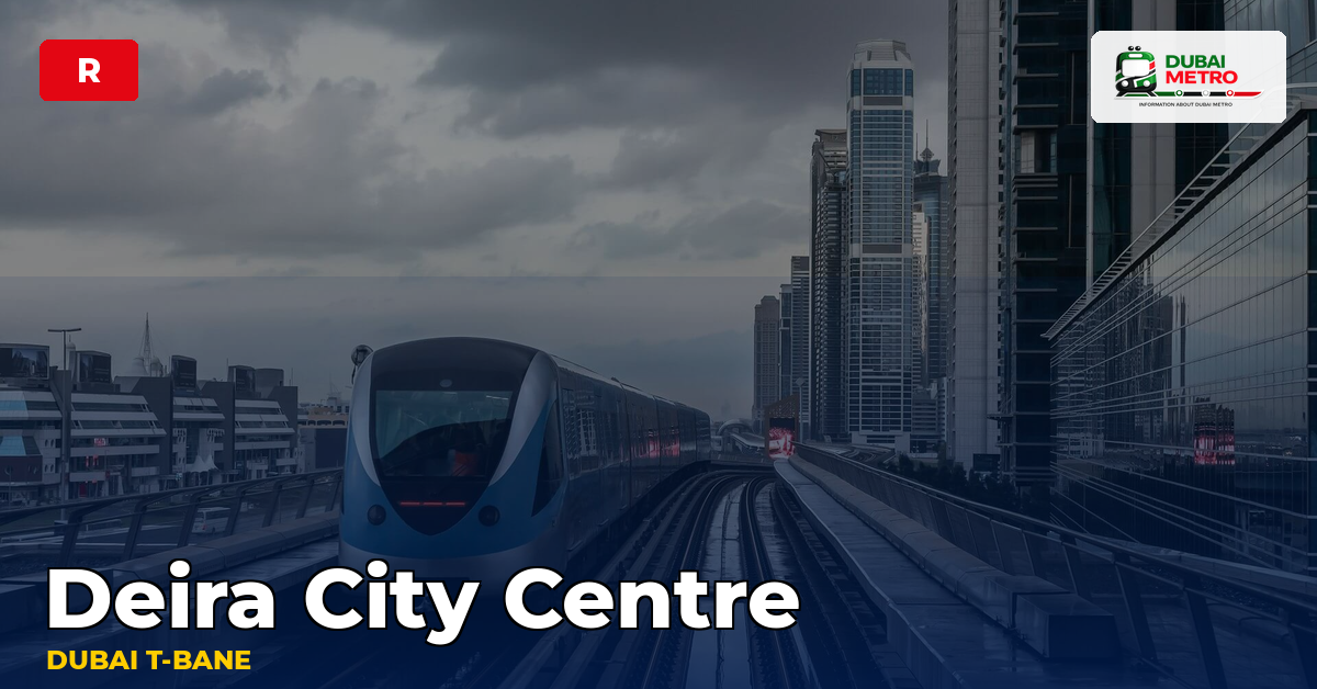Deira City Centre station — Dubai Metro