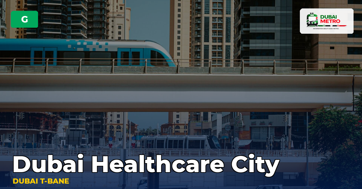 Dubai Healthcare City station — Dubai Metro