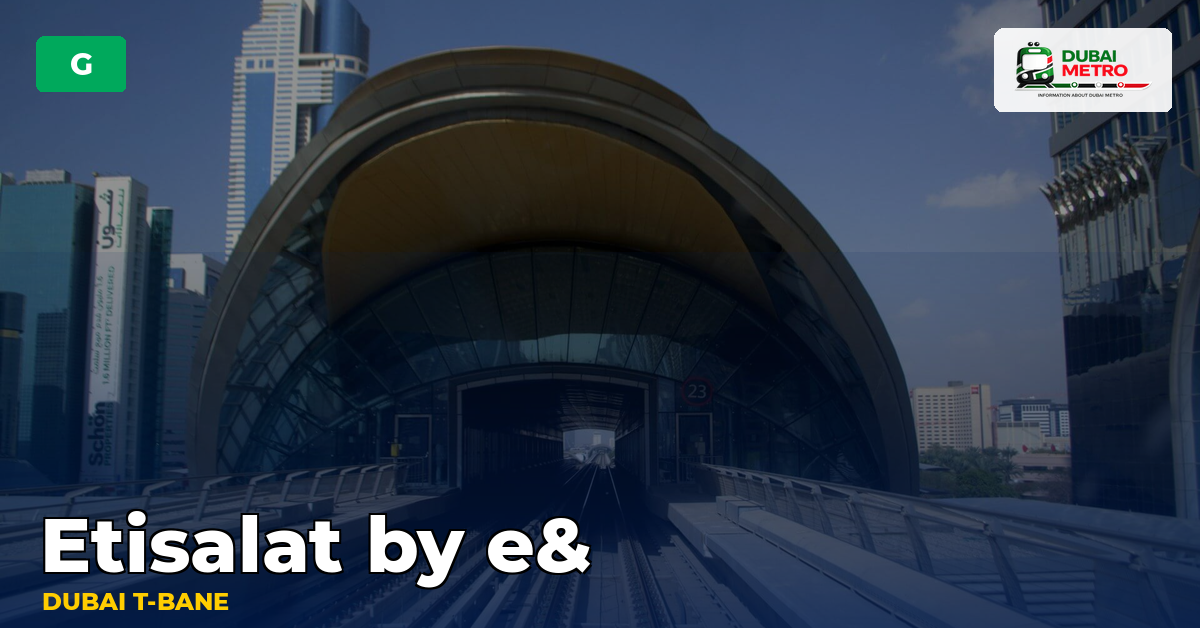Etisalat by e& station — Dubai Metro