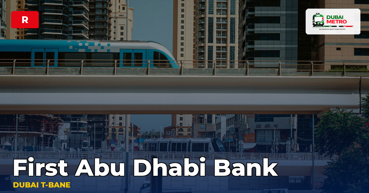 First Abu Dhabi Bank station — Dubai Metro