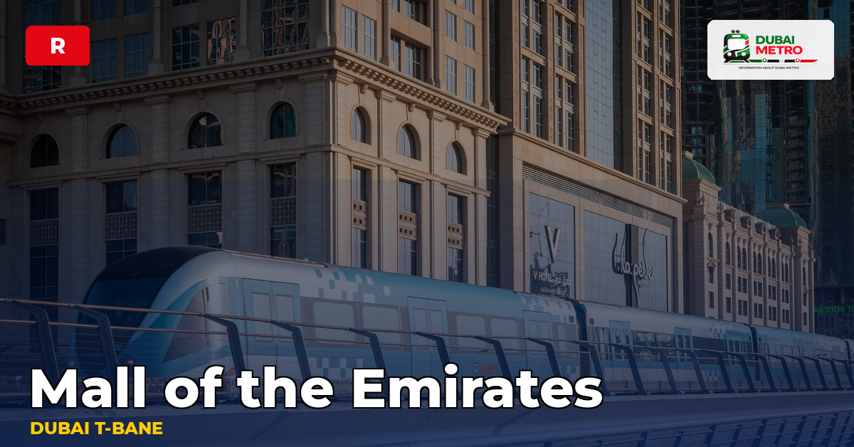 Mall of the Emirates station — Dubai Metro