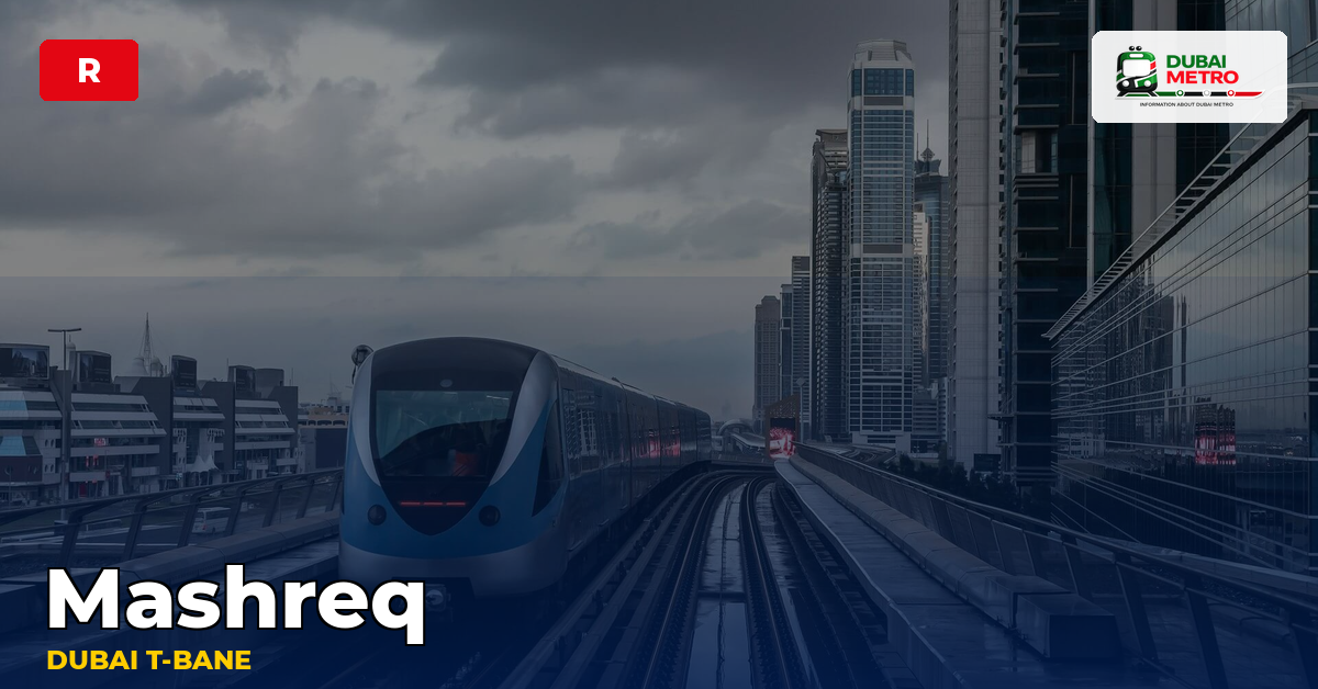 Mashreq station — Dubai Metro