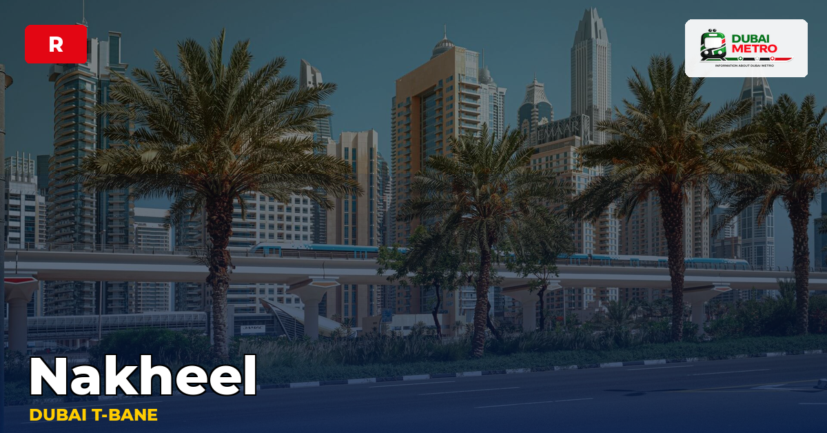 Nakheel station — Dubai Metro