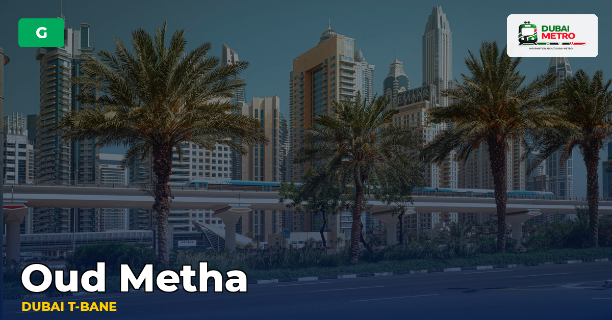 Oud Metha station — Dubai Metro
