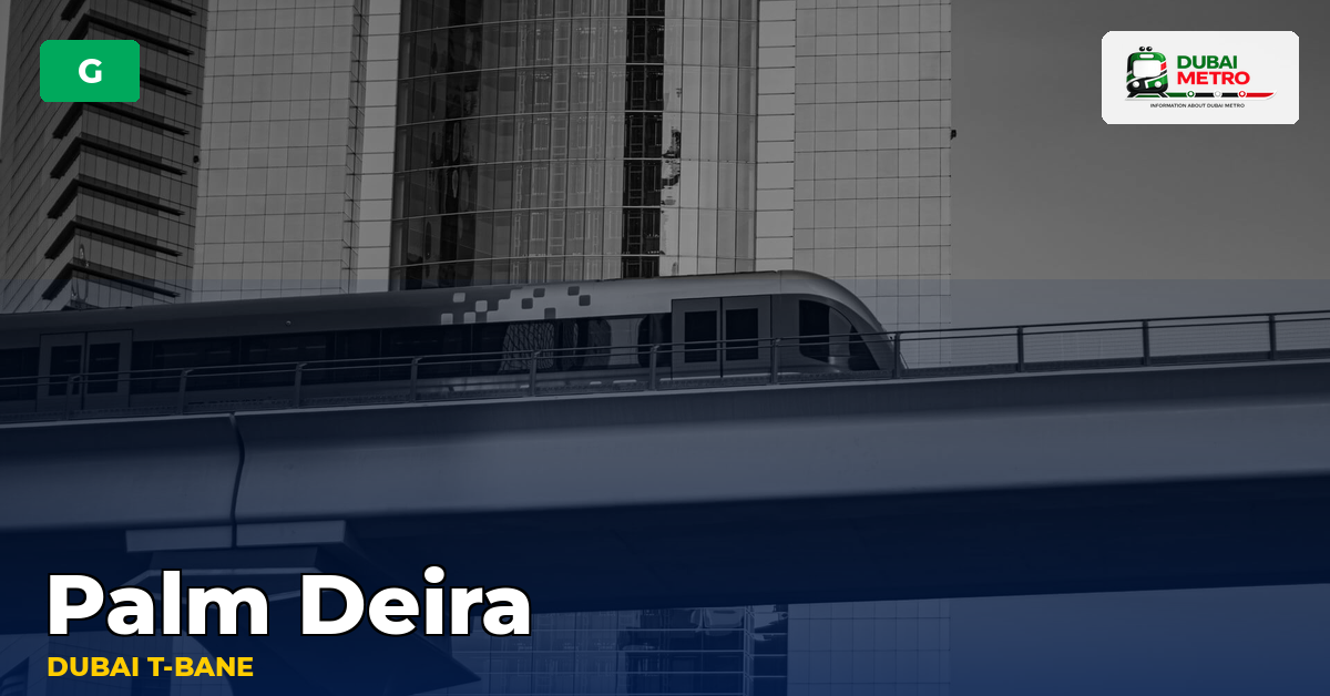 Palm Deira station — Dubai Metro