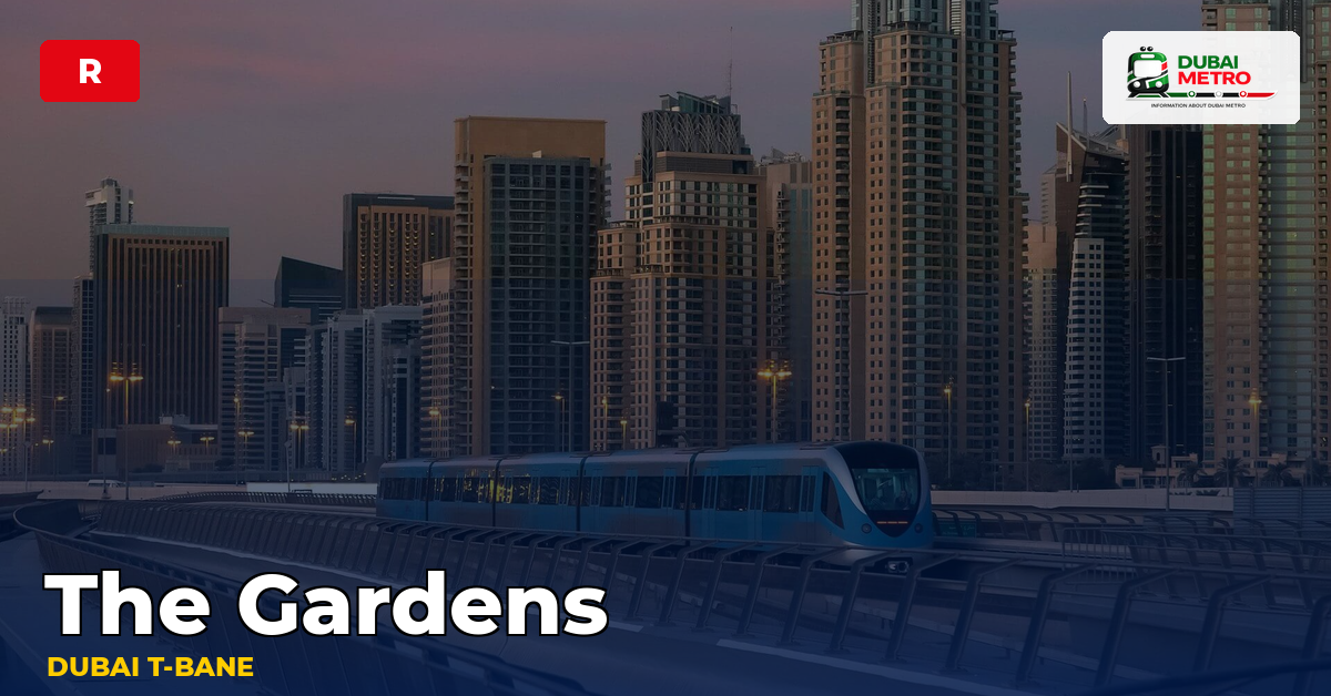The Gardens station — Dubai Metro