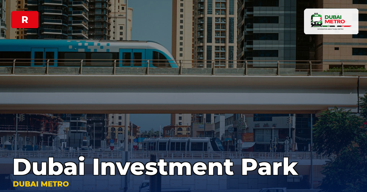 Dubai Investment Park station — Dubai Metro