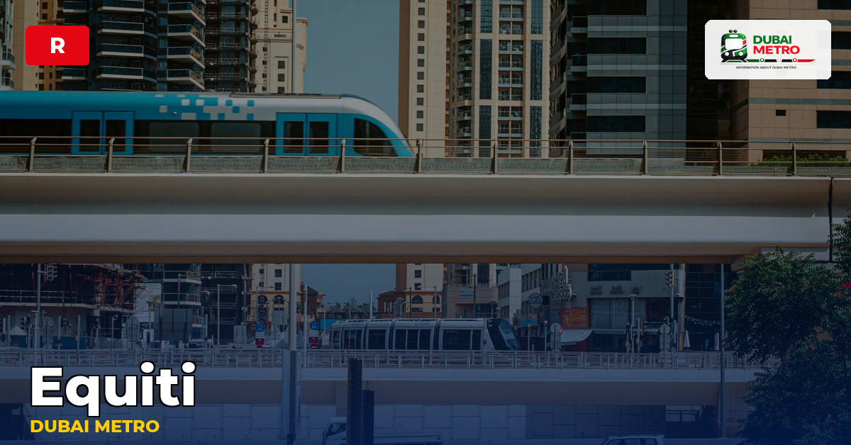 Equiti station — Dubai Metro